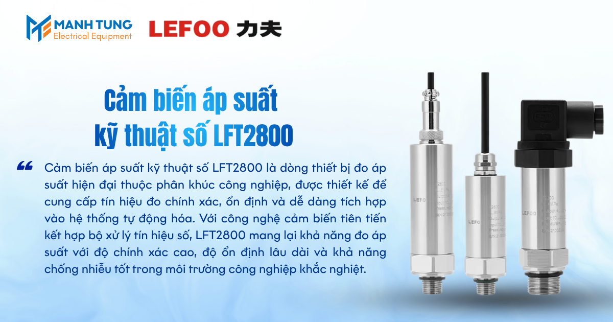 Giới thiệu Cảm biến áp suất kỹ thuật số LFT2800