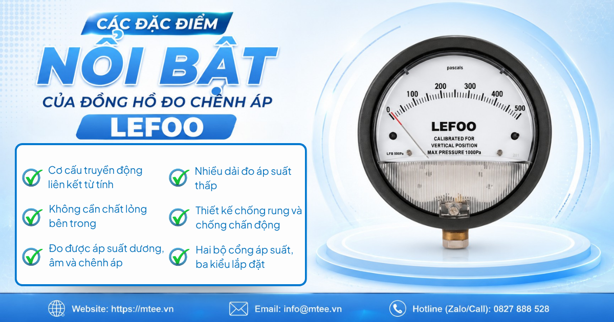 Các đặc điểm nổi bật của đồng hồ đo chênh áp LEFOO
