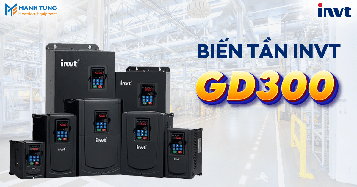 Giới thiệu biến tần INVT GD300