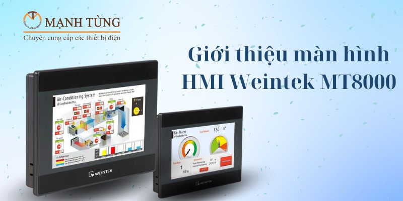 Giới thiệu màn hình HMI Weintek MT8000