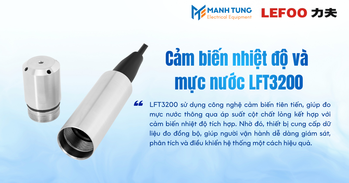 Cảm biến nhiệt độ và mực nước LFT3200