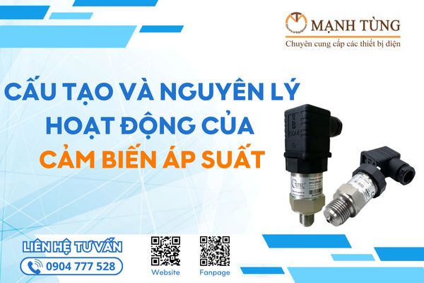 Cấu tạo và nguyên lý hoạt động của cảm biến áp suất