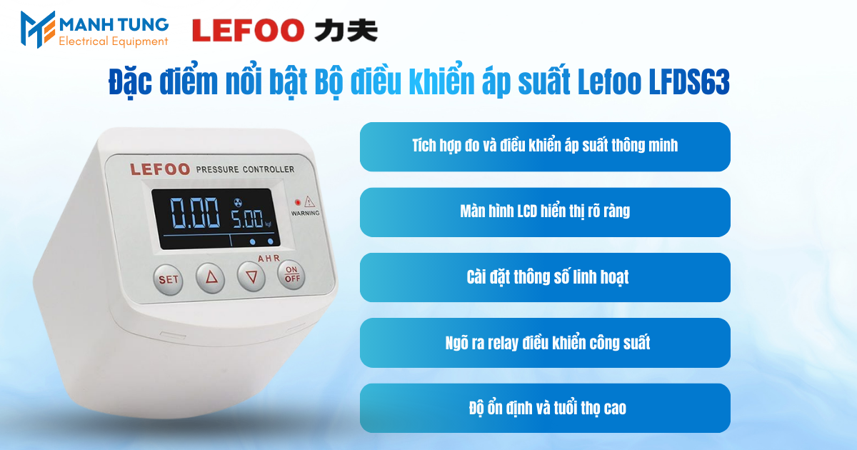 Đặc điểm nổi bật Bộ điều khiển áp suất Lefoo LFDS63
