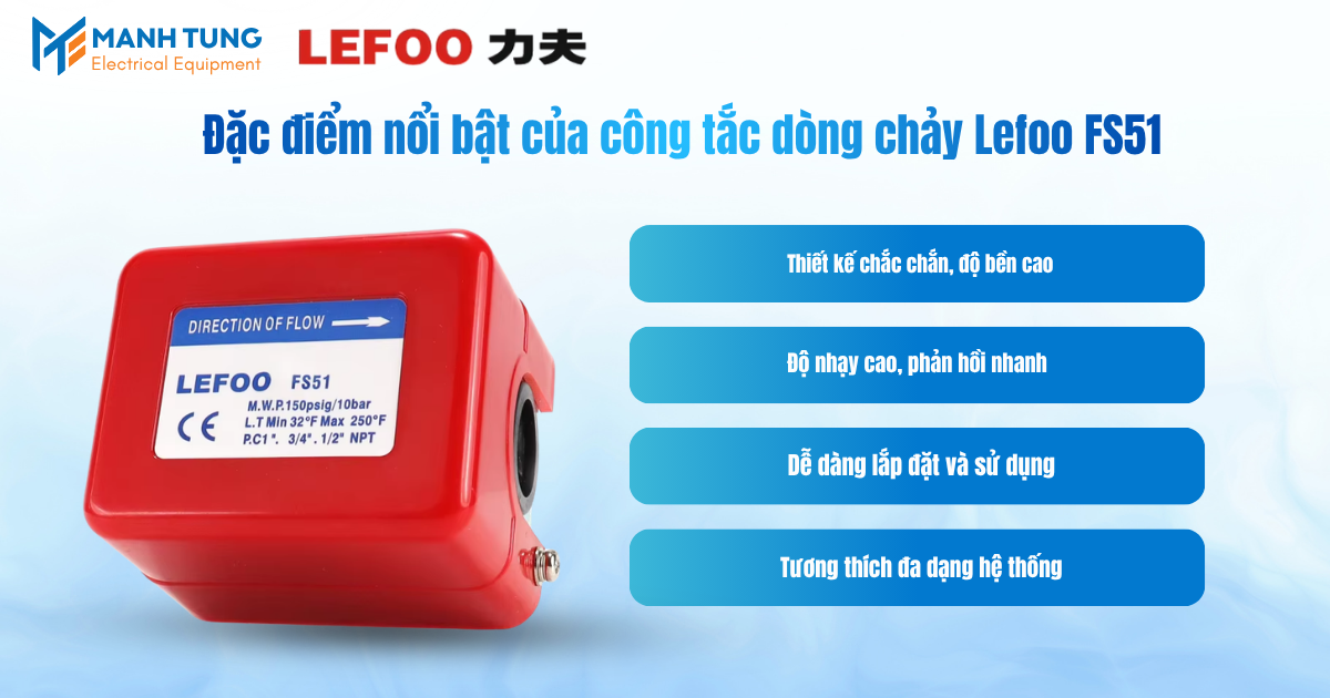Đặc điểm nổi bật của công tắc dòng chảy Lefoo FS51