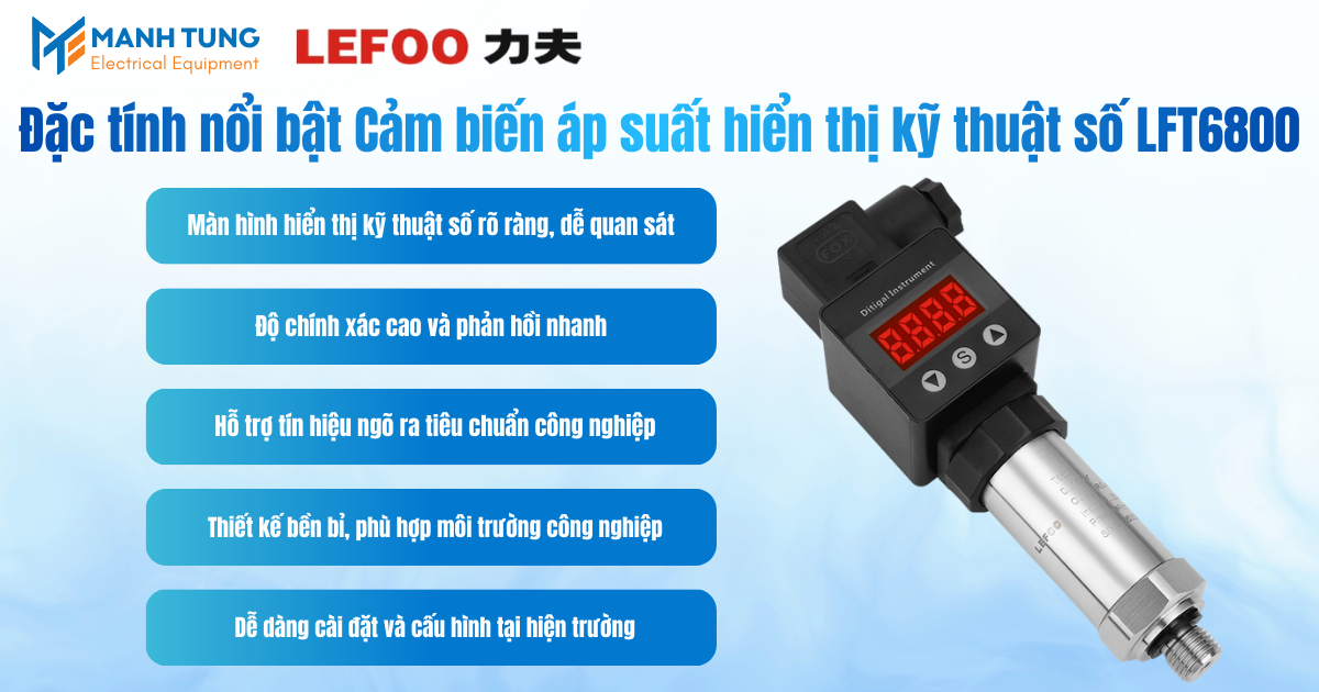 Đặc tính nổi bật Cảm biến áp suất hiển thị kỹ thuật số LFT6800