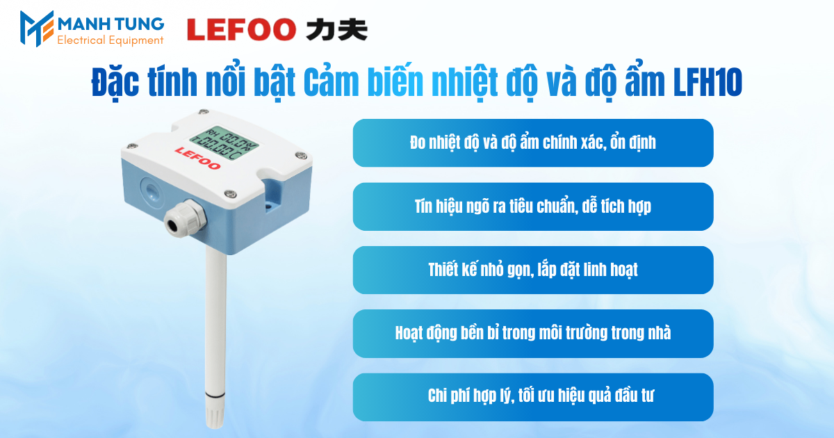 Đặc tính nổi bật Cảm biến nhiệt độ và độ ẩm LFH10