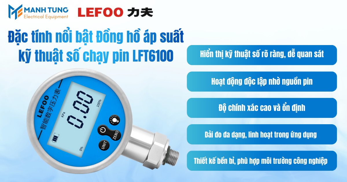 Đặc tính nổi bật Đồng hồ áp suất kỹ thuật số chạy pin LFT6100