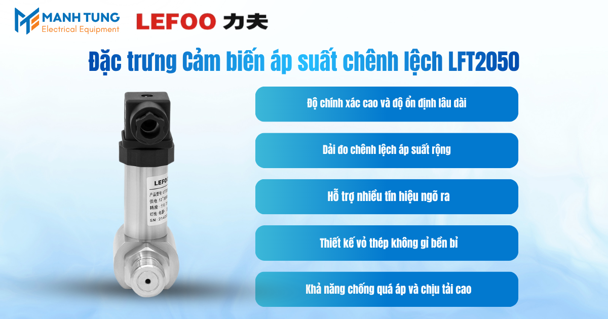 Đặc trưng Cảm biến áp suất chênh lệch LFT2050