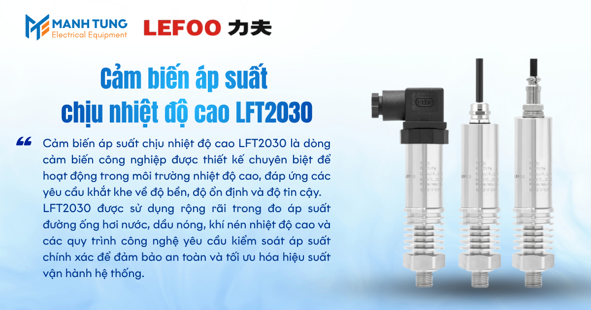 Giới thiệu Cảm biến áp suất chịu nhiệt độ cao LFT2030