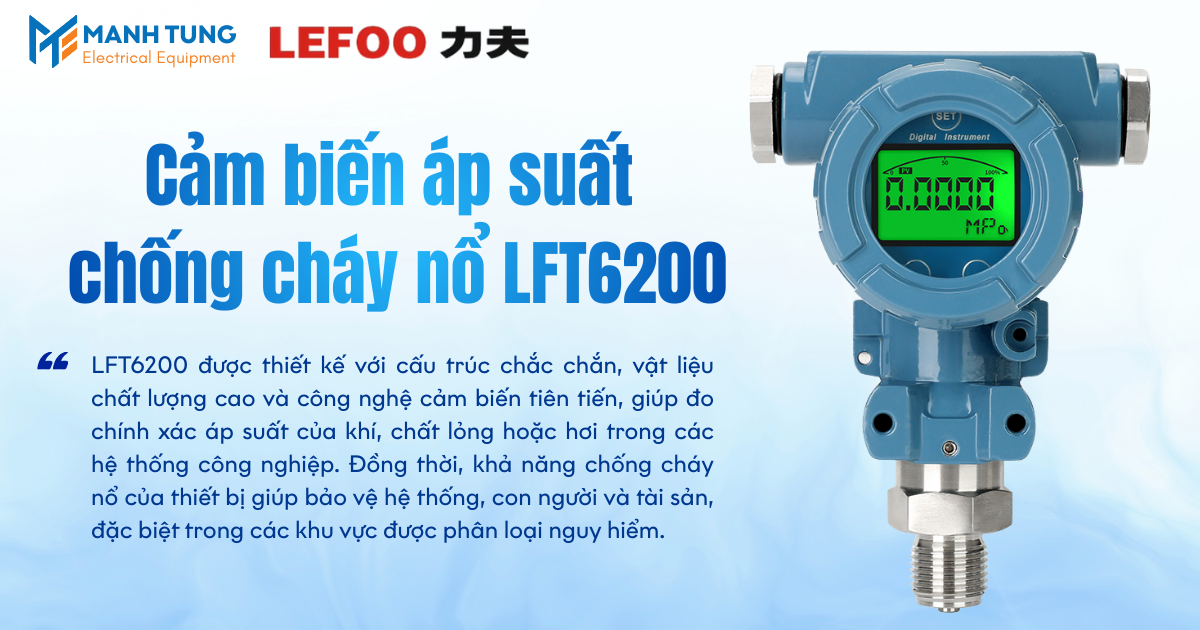 Giới thiệu Cảm biến áp suất chống cháy nổ LFT6200