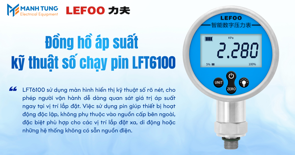 Giới thiệu Đồng hồ áp suất kỹ thuật số chạy pin LFT6100