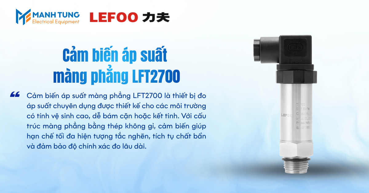 Giới thiệu cảm biến áp suất màng phẳng LFT2700