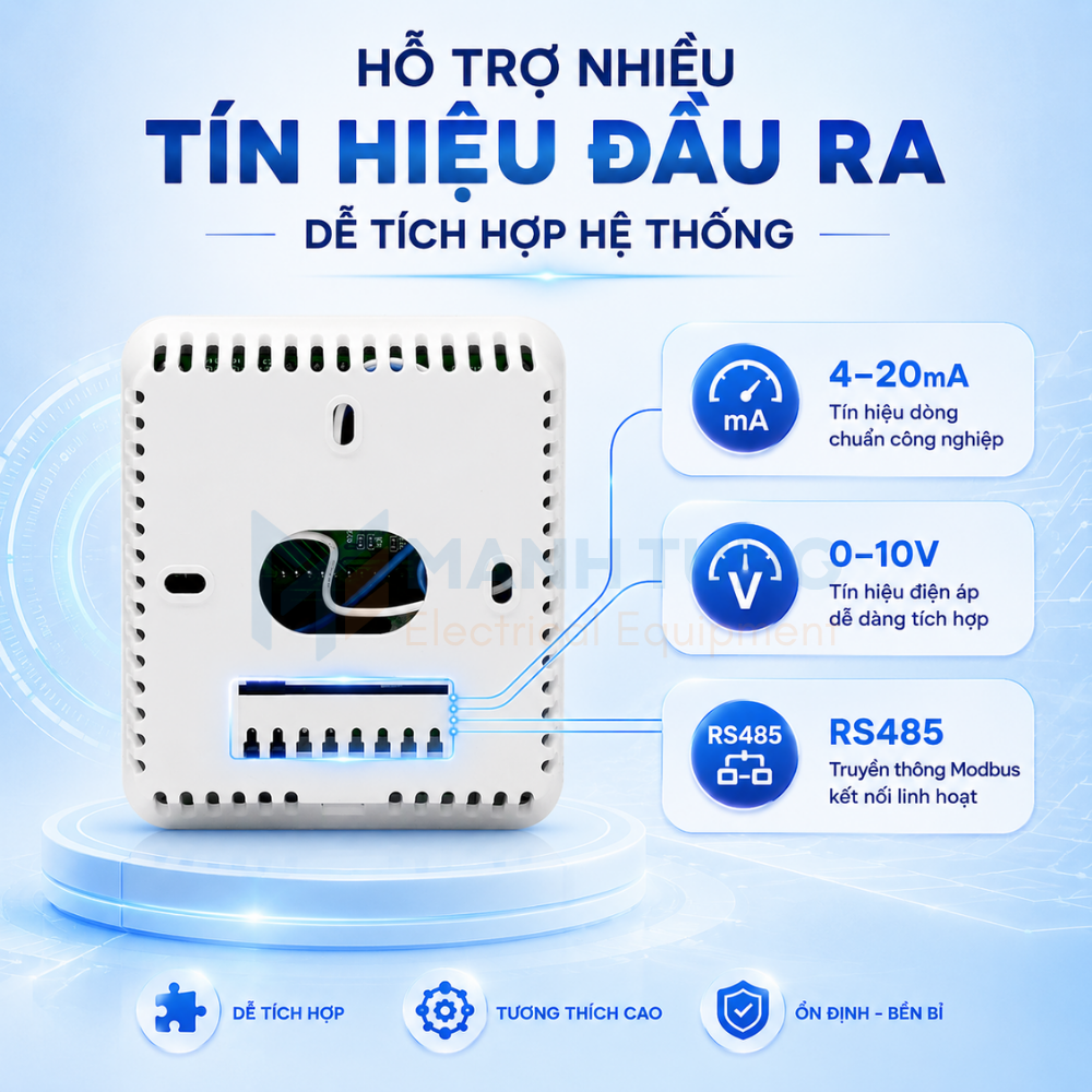 Hỗ trợ nhiều tín hiệu đầu ra, dễ tích hợp hệ thống
