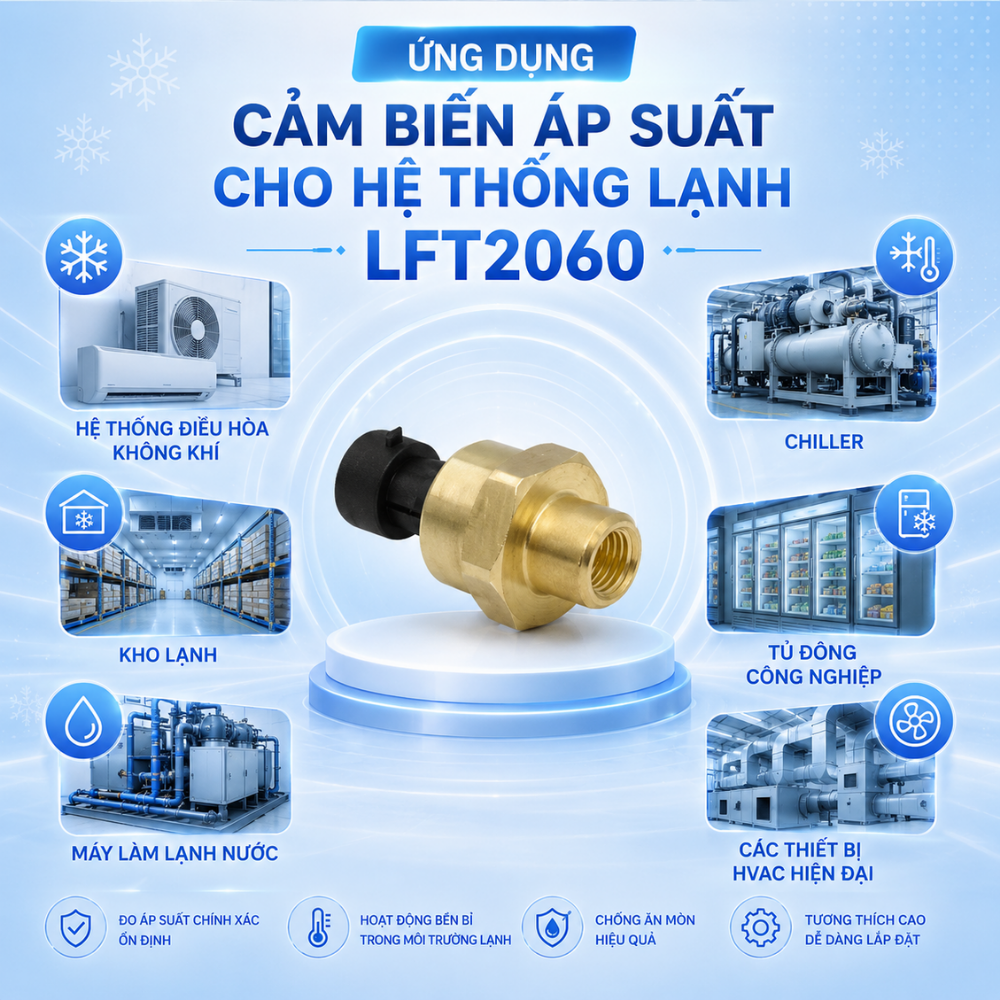 Ứng dụng Cảm biến áp suất cho hệ thống lạnh LFT2060