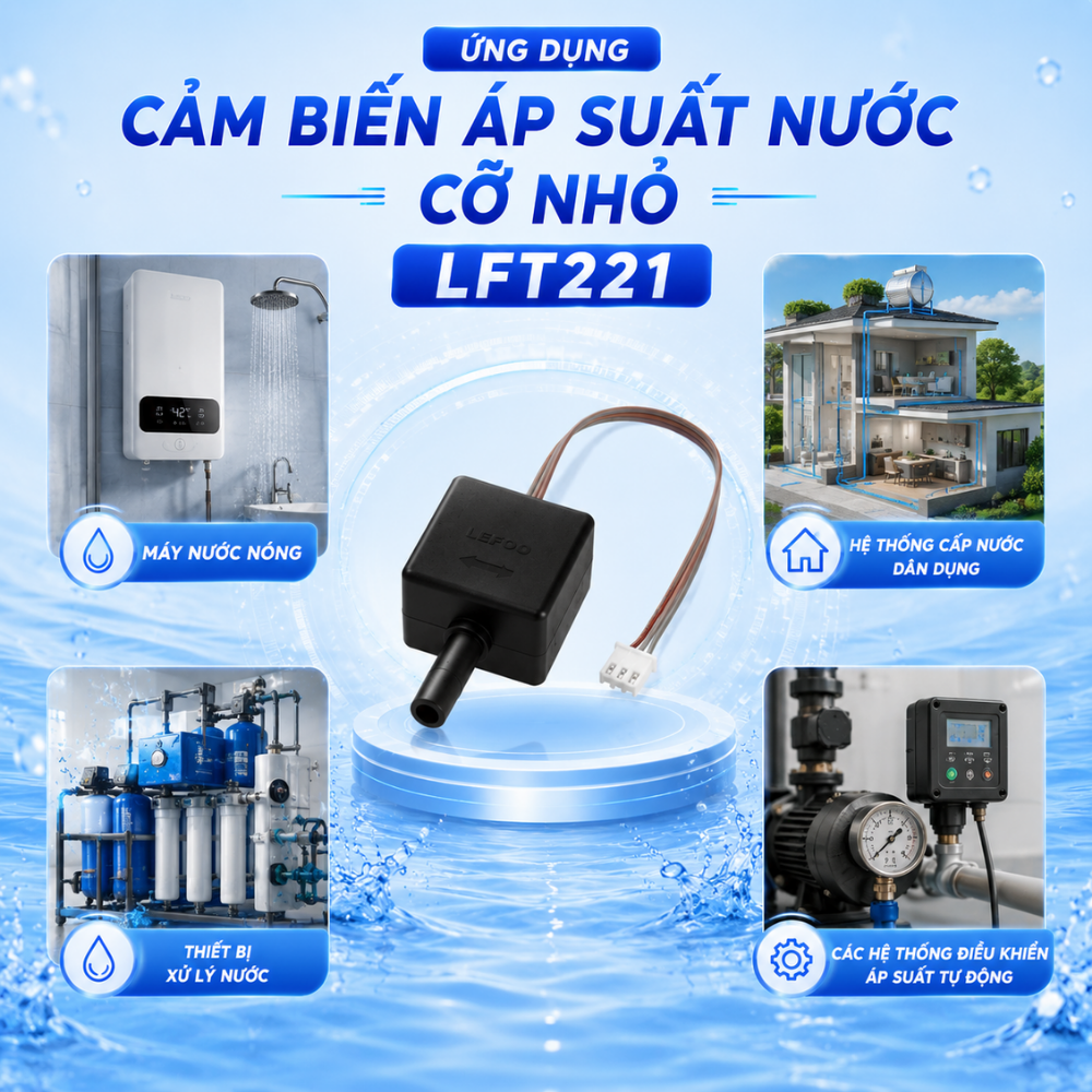 Ứng dụng Cảm biến áp suất nước cỡ nhỏ LFT221