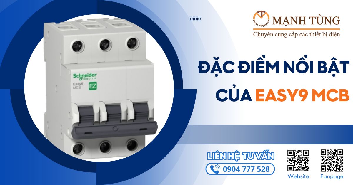 Đặc điểm nổi bật của Easy9 MCB