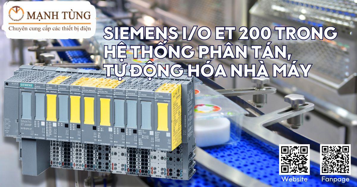 Siemens I/O ET 200 trong Hệ thống phân tán, tự động hóa nhà máy