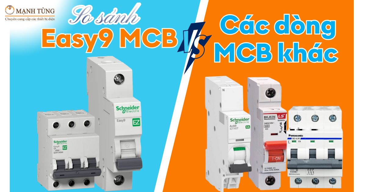 So sánh Easy9 MCB với các dòng MCB khác