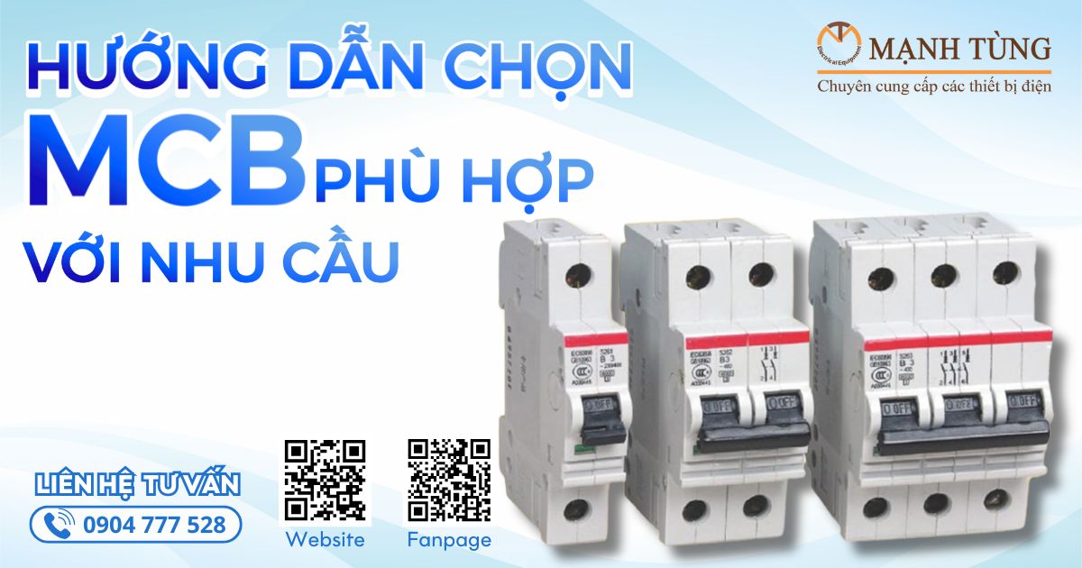 hướng dẫn chọn MCB phù hợp