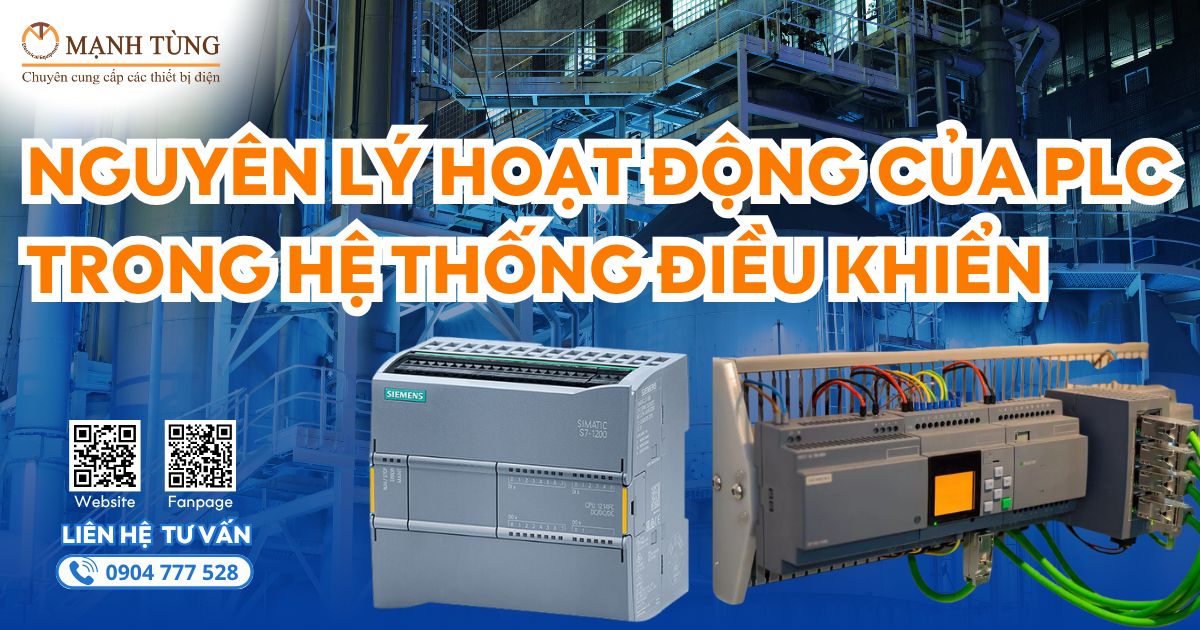 Nguyên lý hoạt động của PLC trong hệ thống điều khiển