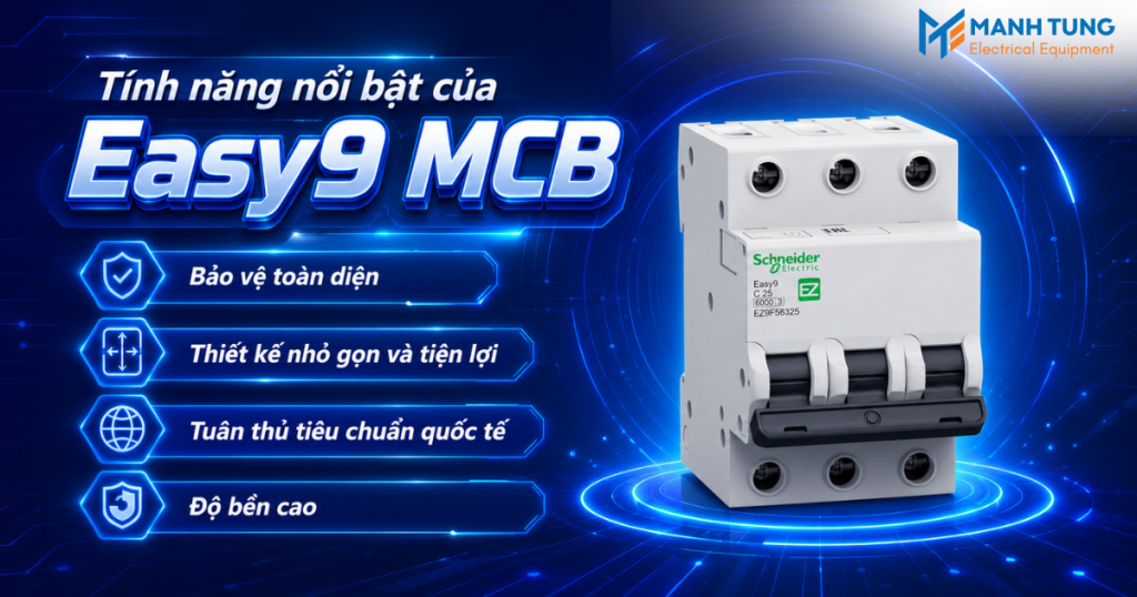 Tính năng nổi bật của Easy9 MCB