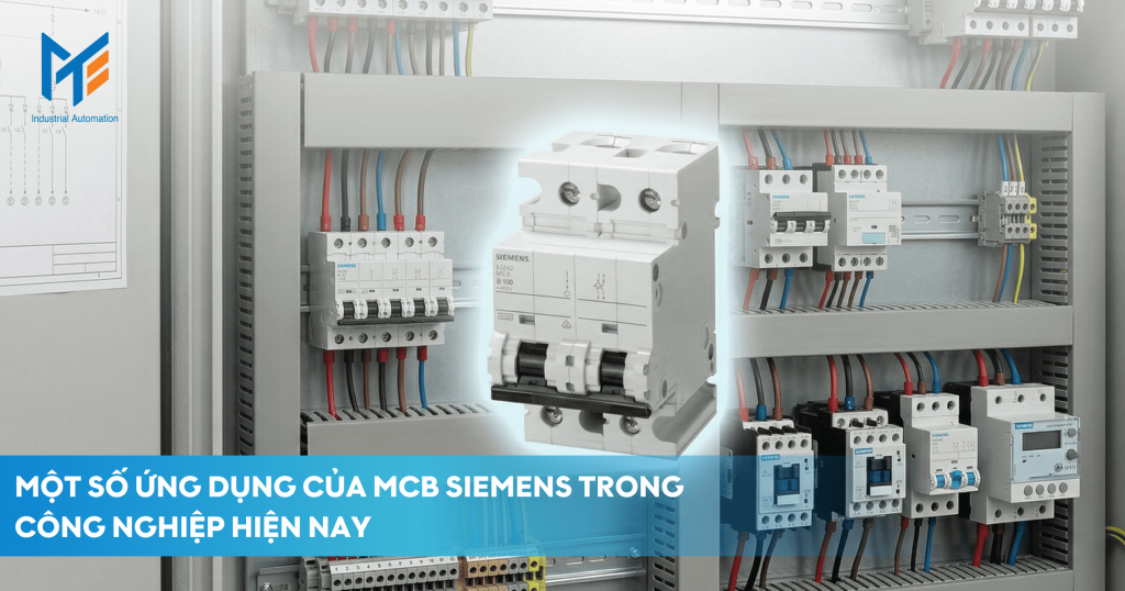 Một số ứng dụng của MCB Siemens trong công nghiệp hiện nay