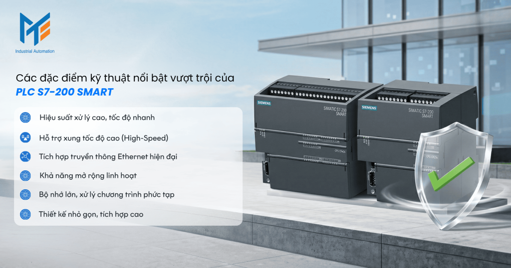 Các đặc điểm kỹ thuật nổi bật vượt trội của PLC S7-200 SMART