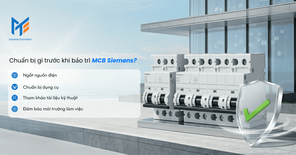 Chuẩn bị gì trước khi bảo trì MCB Siemens?