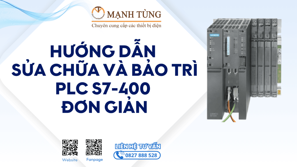 Hướng dẫn sửa chữa và bảo trì PLC S7-400 đơn giản