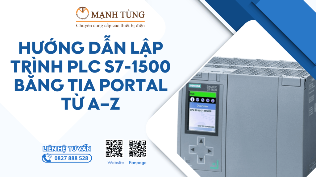 Hướng dẫn lập trình PLC S7-1500 bằng TIA Portal từ A–Z