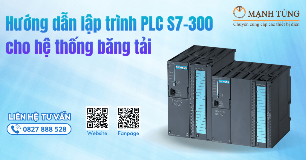 Hướng dẫn người mới lập trình PLC S7-300 cho hệ thống băng tải