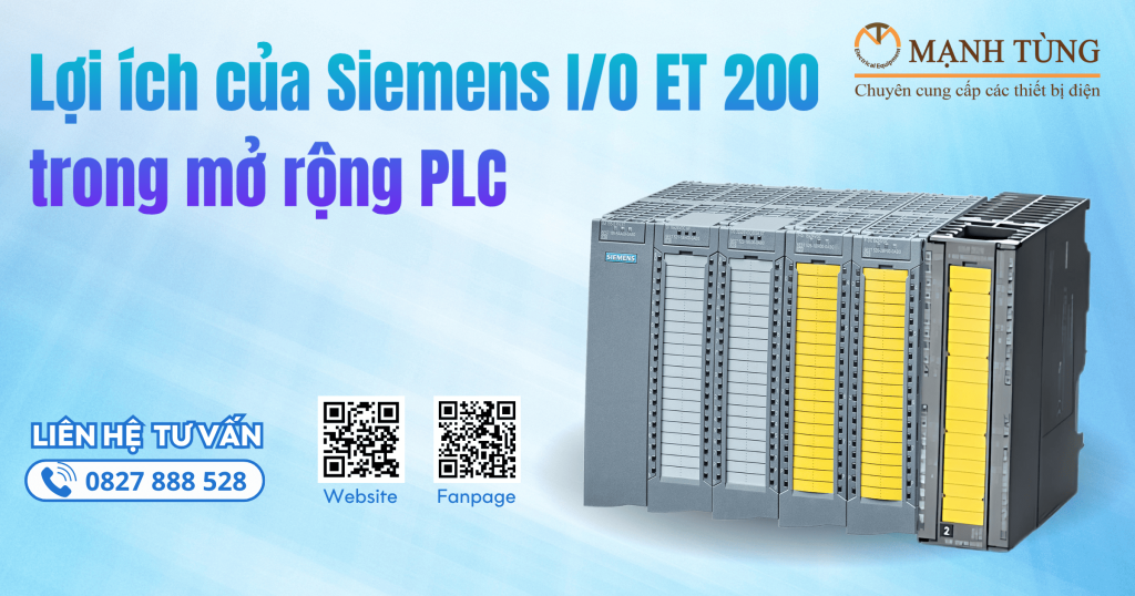 Lợi ích của Siemens I/O ET 200 trong mở rộng PLC