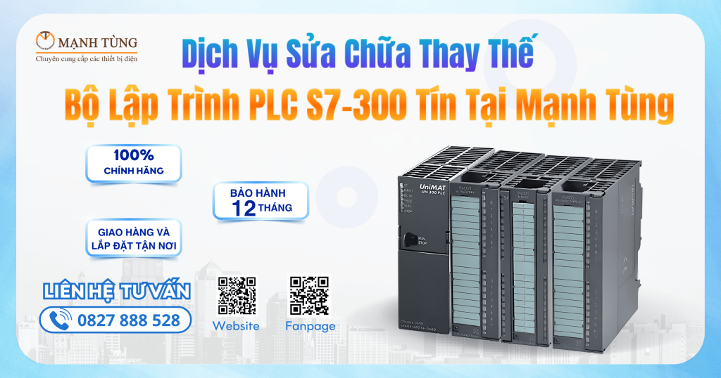Dịch vụ sửa chữa, thay thế PLC S7-300 uy tín, chính hãng tại Mạnh Tùng