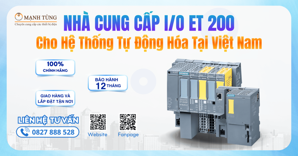 Mạnh Tùng nhà cung cấp ET-200 uy tín chính hãng