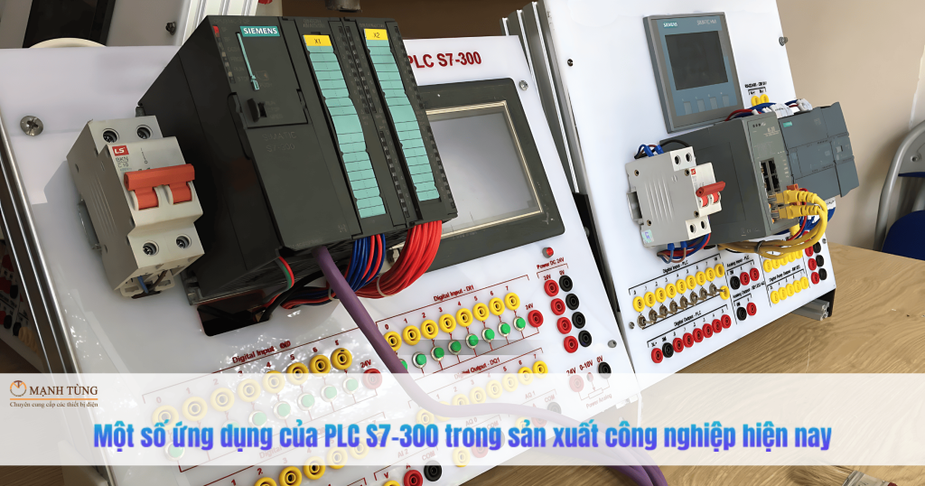 Một số ứng dụng của PLC S7-300 trong sản xuất công nghiệp hiện nay