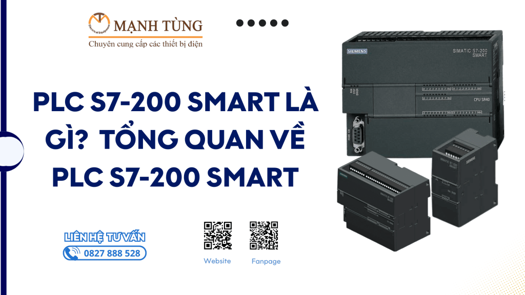 PLC S7-200 SMART LÀ GÌ? TỔNG QUAN VỀ PLC S7-200 SMART