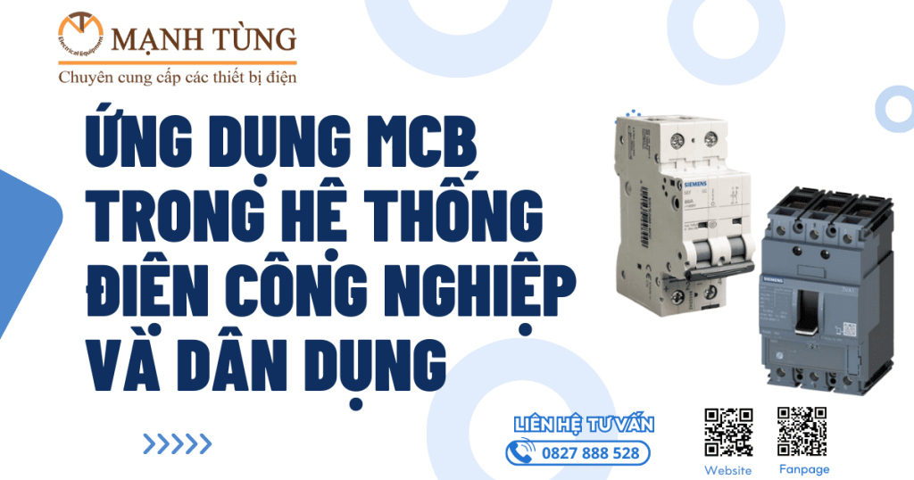 Ứng dụng MCB trong hệ thống điện và dân dụng
