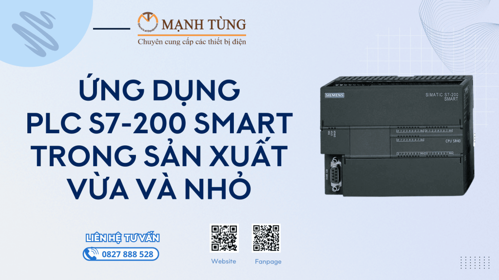 Ứng dụng PLC S7-200 SMART trong sản xuất vừa và nhỏ