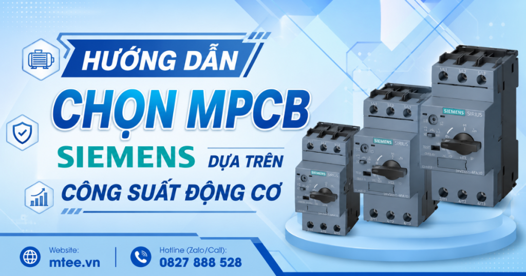 Hướng dẫn chọn MPCB Siemens dựa trên công suất động cơ