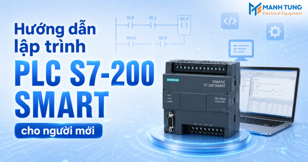 Hướng dẫn lập trình PLC S7-200 SMART cho người mới