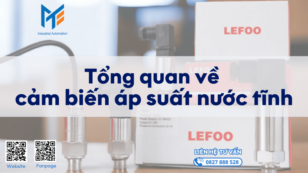 Tổng quan về cảm biến áp suất nước tĩnh