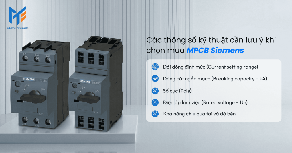 Các thông số kỹ thuật cần lưu ý khi chọn mua MPCB Siemens