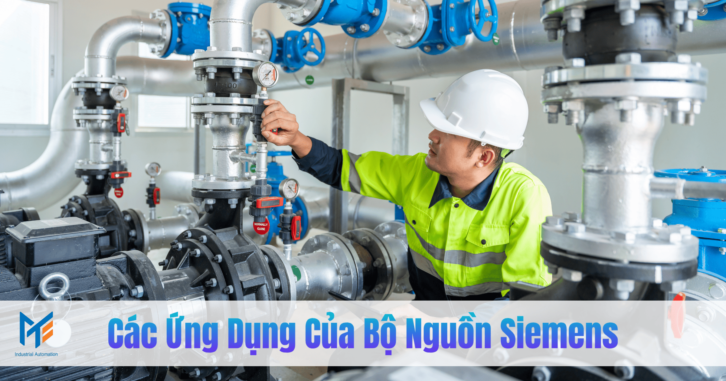 Các Ứng Dụng Của Bộ Nguồn Siemens Trong Hệ Thống Công Nghiệp