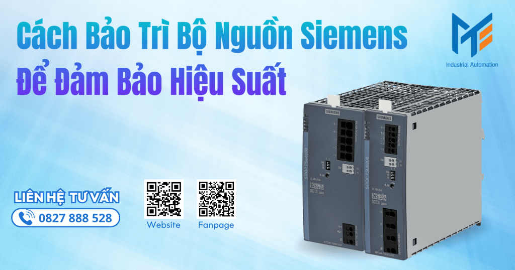 Cách Bảo Trì Bộ Nguồn Siemens Để Đảm Bảo Hiệu Suất