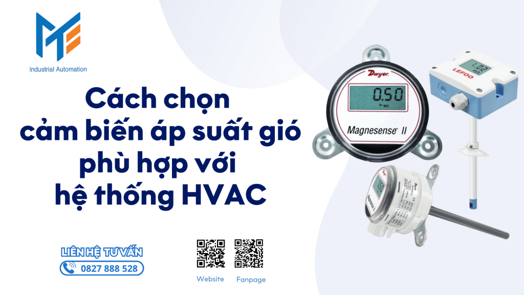 Cách chọn cảm biến áp suất gió phù hợp với hệ thống HVAC