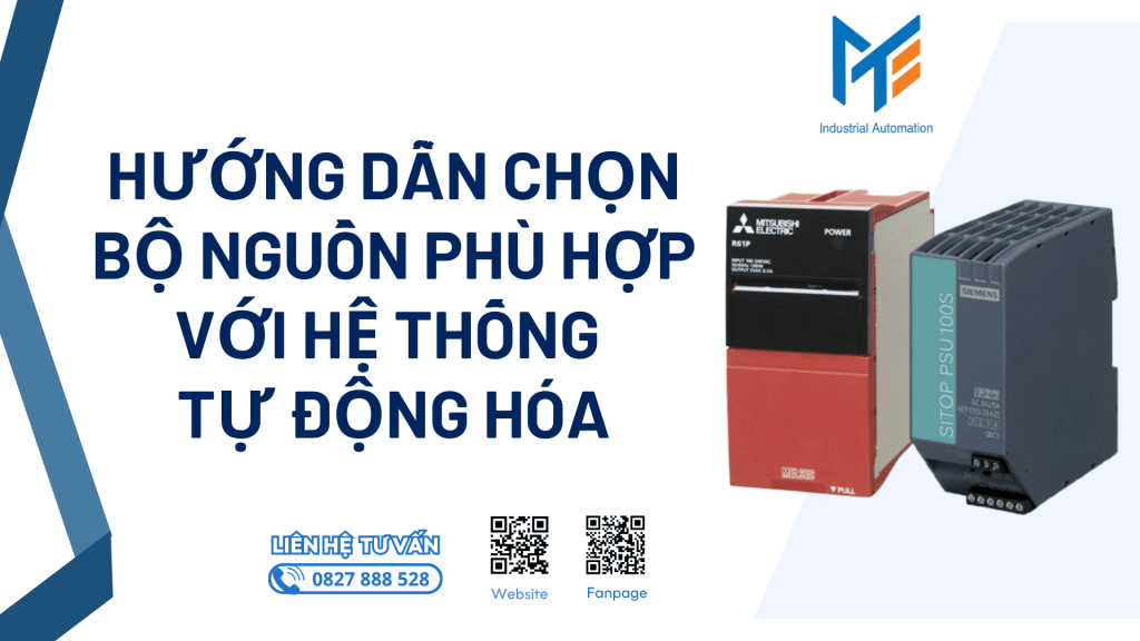 Hướng Dẫn Chọn Bộ Nguồn Phù Hợp Với Hệ Thống Tự Động Hóa