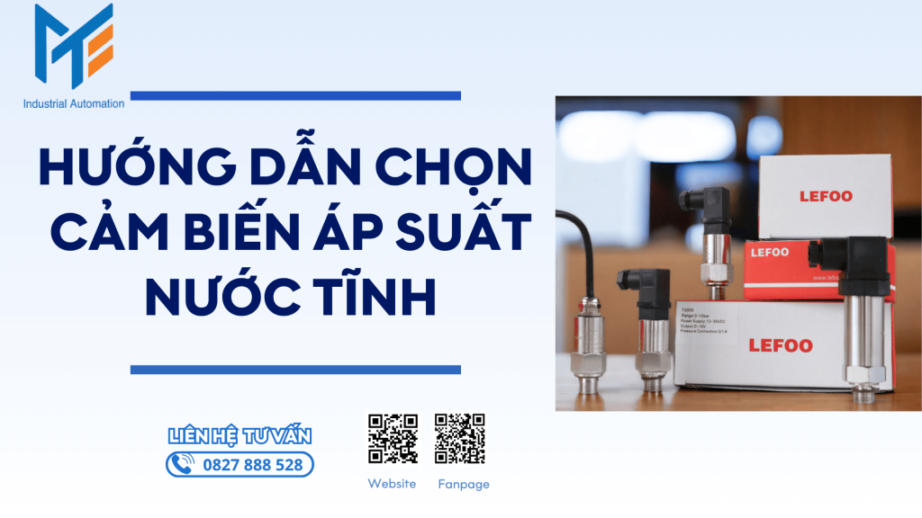 Hướng dẫn chọn cảm biến áp suất nước tĩnh