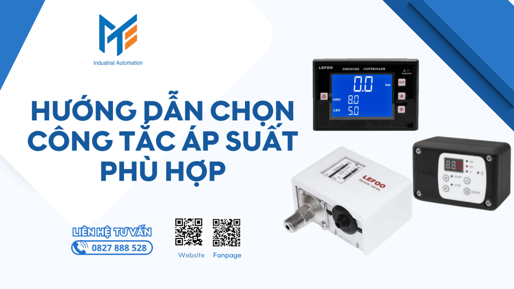 Hướng dẫn chọn công tắc áp suất phù hợp