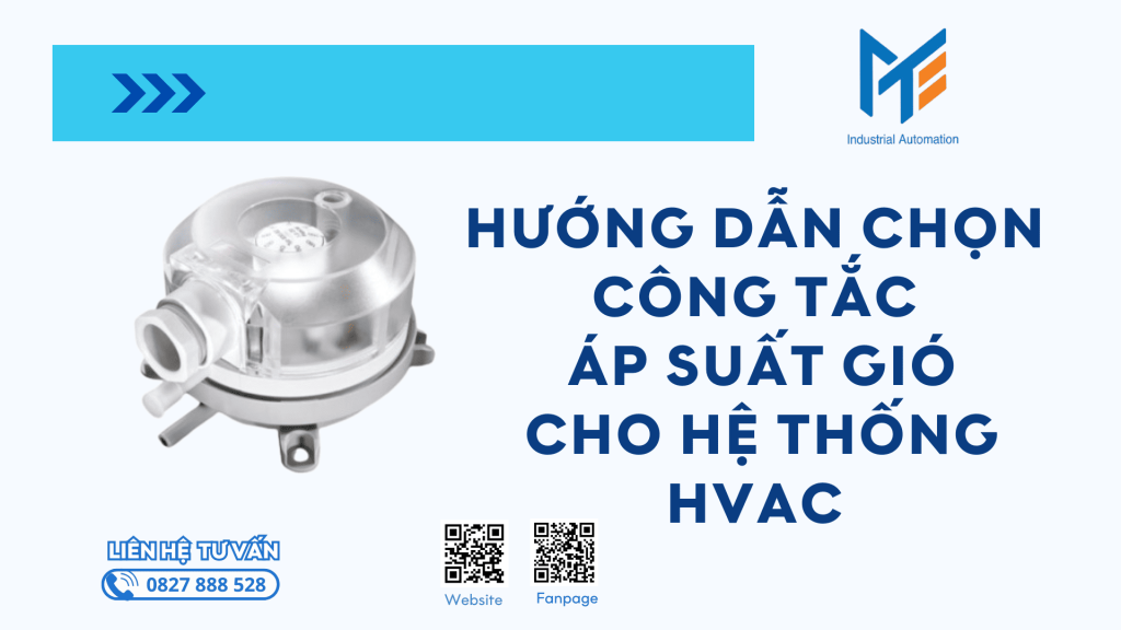 Hướng dẫn chọn công tắc áp suất gió phù hợp
