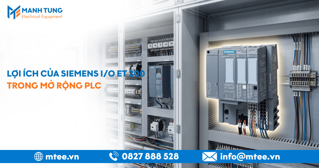 Lợi ích của Siemens I/O ET 200 trong mở rộng PLC